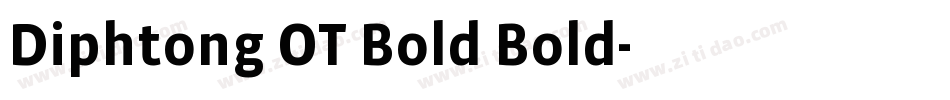 Diphtong OT Bold Bold字体转换